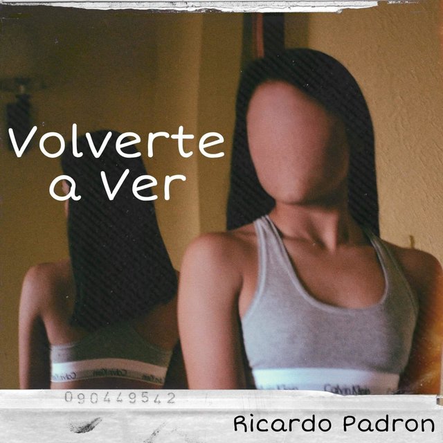 Volverte a Ver