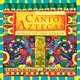 Cover art for album Cantos Aztecas: Songs of the by Lalo Schifrin