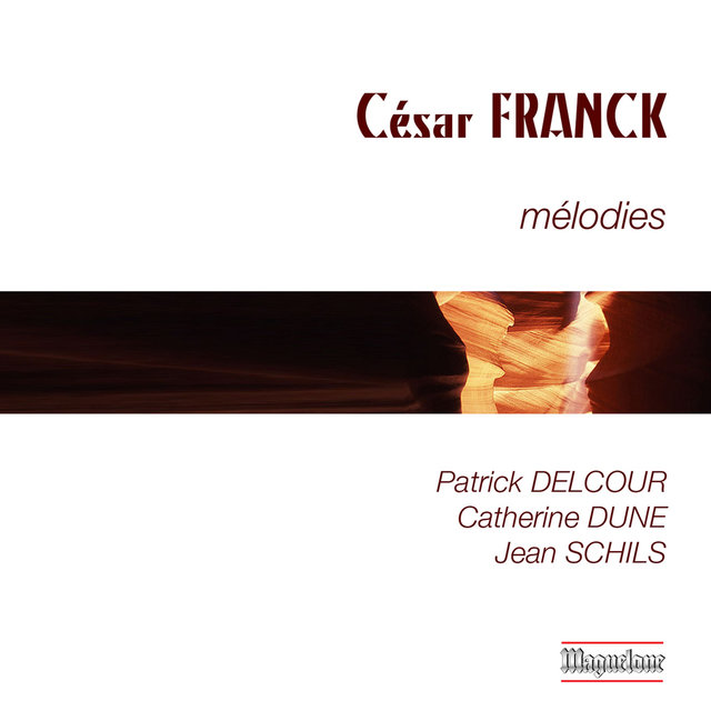 Franck: Mélodies