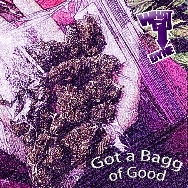 Got A Bagg of Good