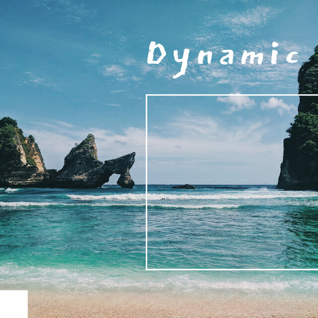 Dynamic