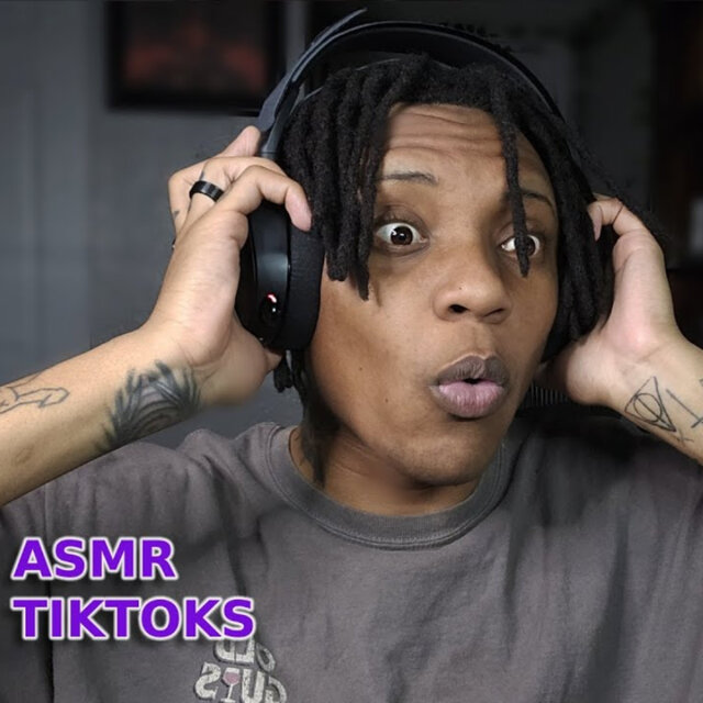 ASMR Reacting to TikTok ASMRs