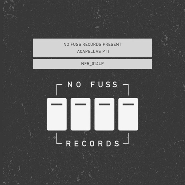 No Fuss Records Present Acapellas, Pt. 1