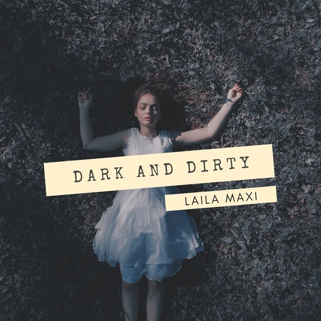 Dark And Dirty