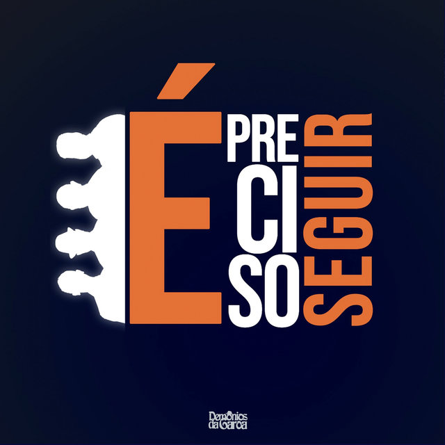 É Preciso Seguir