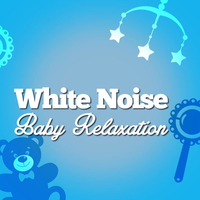 White Noise: Baby Relaxation