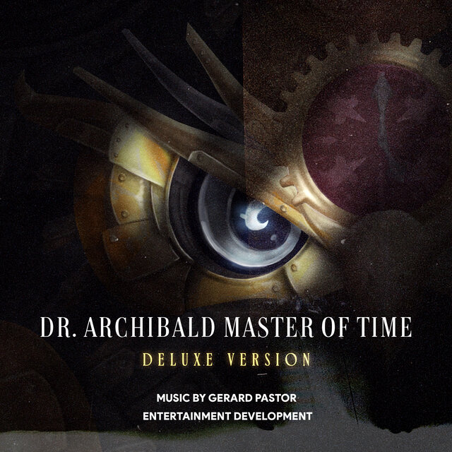 Dr. Archibald Master of Time (Original Motion Picture Soundtrack)
