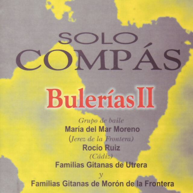 Sólo Compás. Bulerías II