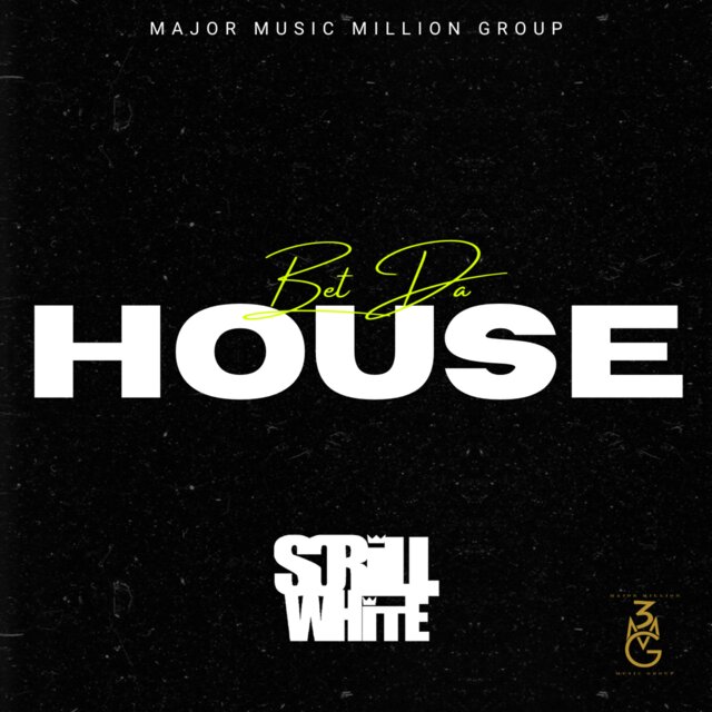 BET DA HOUSE