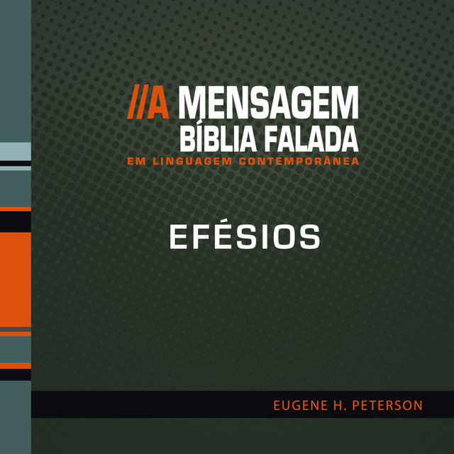 Bíblia Falada - Efésios - A Mensagem 