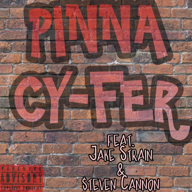 Pinna CY-FER (feat. Jake Strain & $teven Cannon)