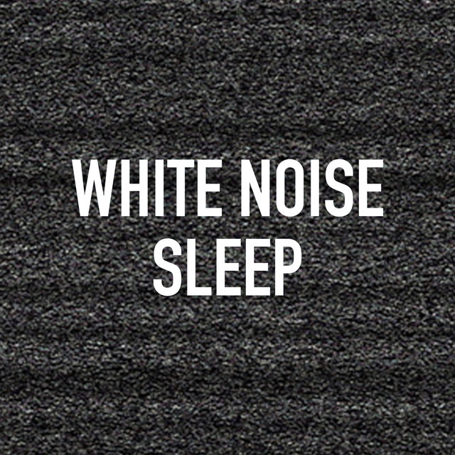 White Noise Sleep