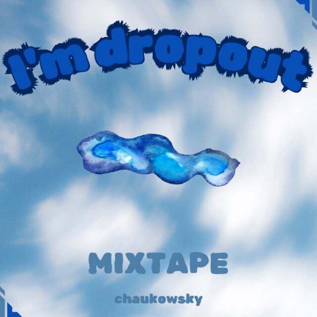 i'm dropout mixtape