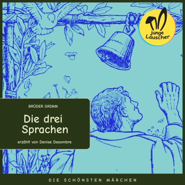 Die drei Sprachen (Die schönsten Märchen)