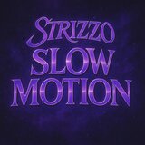 Slow Motion (DJ Intro) (Strizzo Exxclusive)
