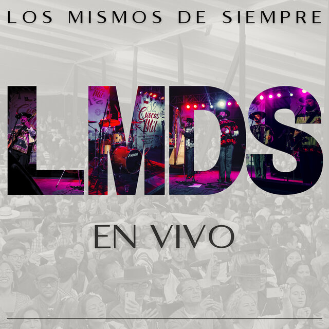 Los Mismos de Siempre en Vivo
