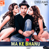 Ma Ke Bhanu (From 