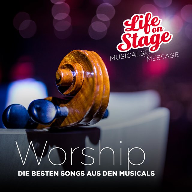 Worship (Die besten Songs aus den Musicals)