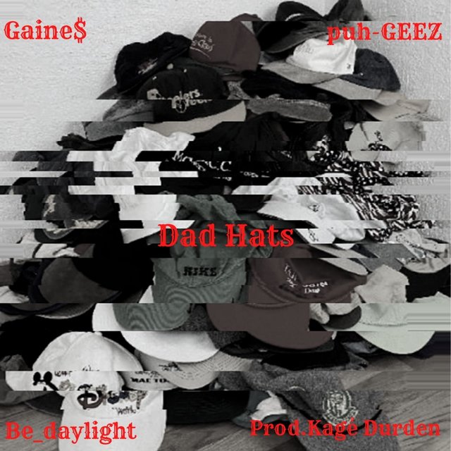 dad hats (feat. Be_Daylight & Gaine$)