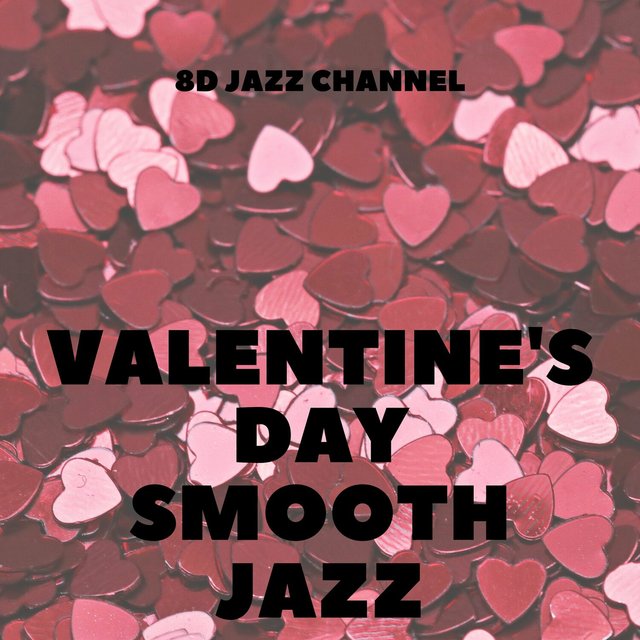 Valentine's Day Smooth Jazz