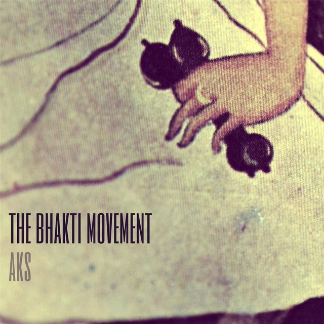 The Bhakti Movement