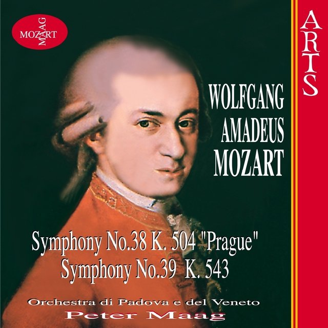 Mozart: Symphonies No. 38, K. 504 