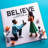 Believe (feat. Everybody Loves Josh)