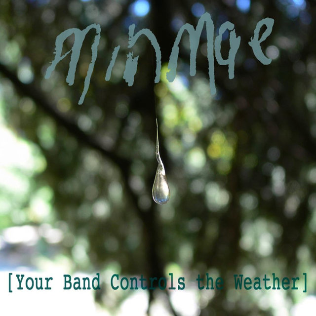 Your Band Controls The Weather EP (Digital Only)