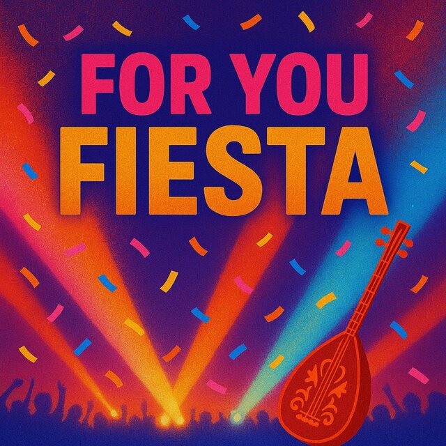 For You Fiesta