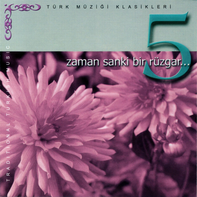 Zaman Sanki Bir Rüzgar 5