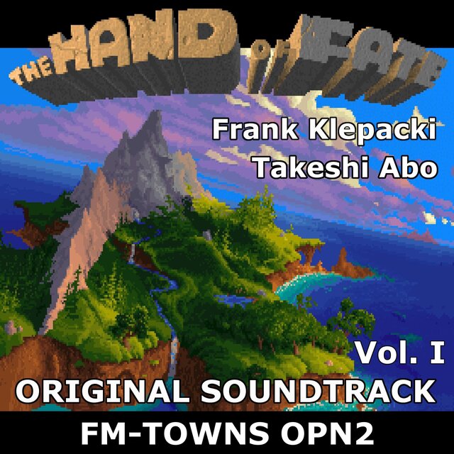 The Legend of Kyrandia II: The Hand of Fate: FM-TOWNS OPN2, Vol.I (Original Game Soundtrack)