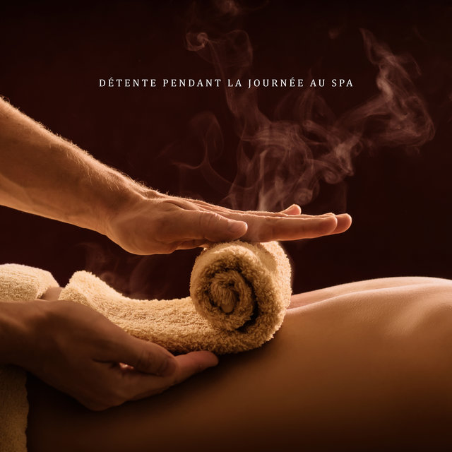 Détente pendant la journée au spa (Calme et repos (Thérapie du sommeil, Massage, Soins du corps))