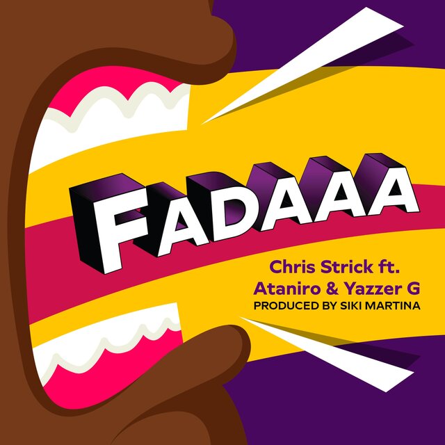 Fada (feat. Chris Strick, Ataniro & Yazzer G)