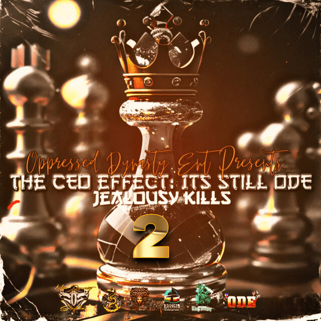 Oppressed Dynasty Ent Presents: The CEO Effect Its Still ODE 2