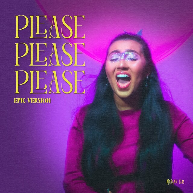 Please Please Please (Epic Version)