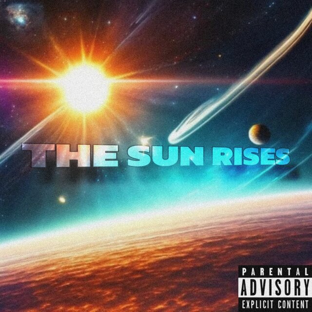 THE SUN RISES