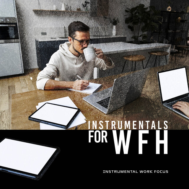 Instrumentals for WFH