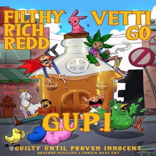 G.U.P.I. Guilty Until Proven Innocent