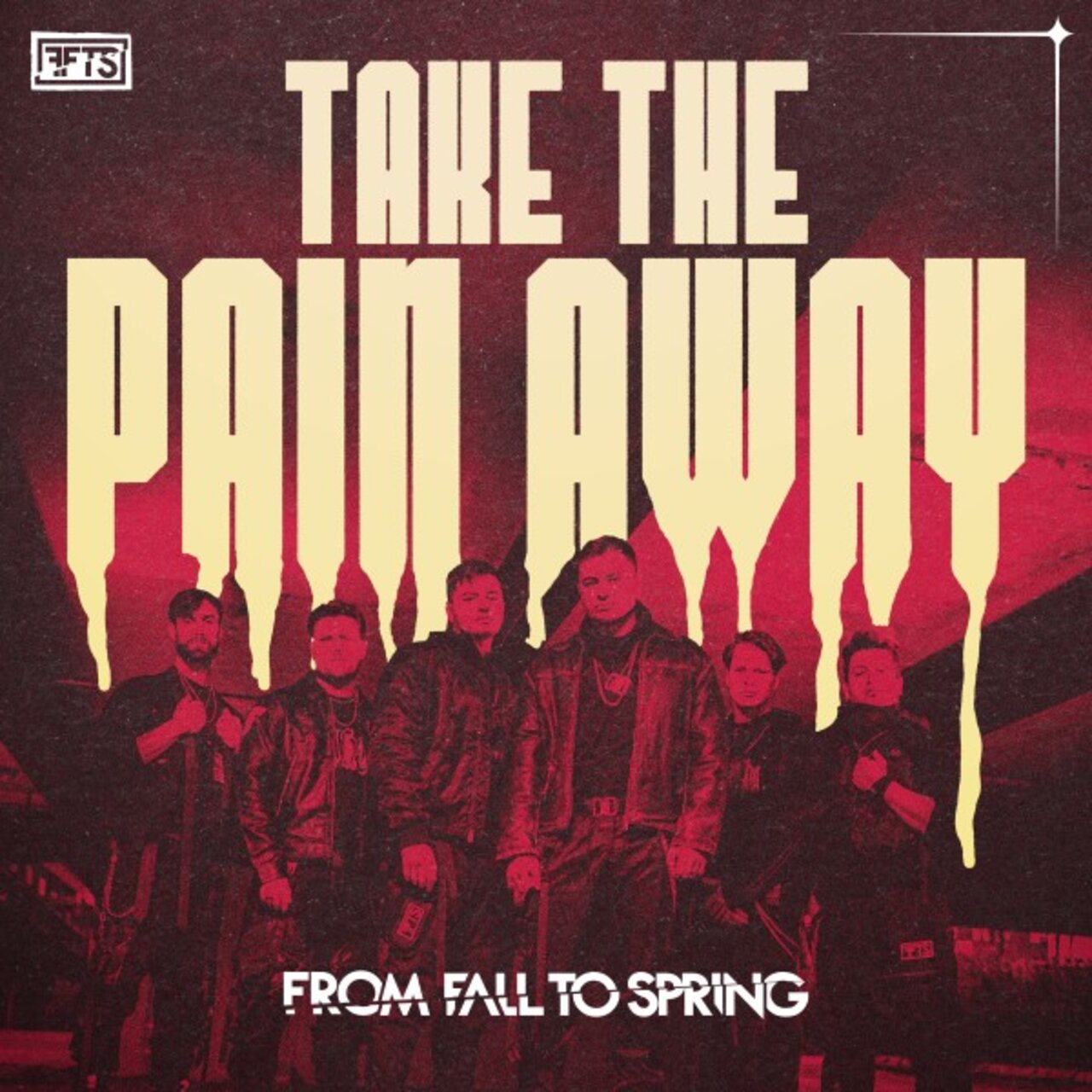 From Fall to Spring — TAKE THE PAIN AWAY cover artwork