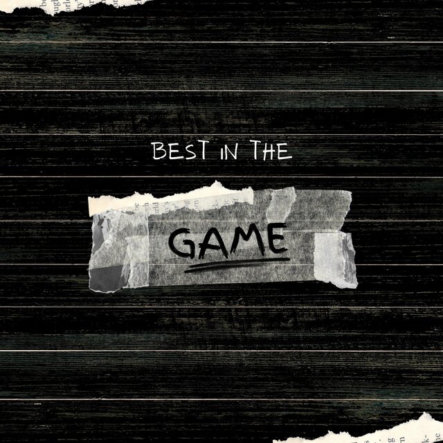 Best In The Game