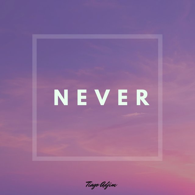 Never