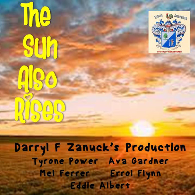 The Sun Also Rises