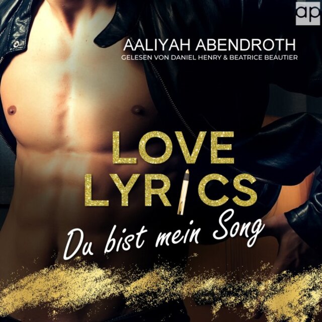 Love Lyrics - Du bist mein Song (Rockstar Romance)
