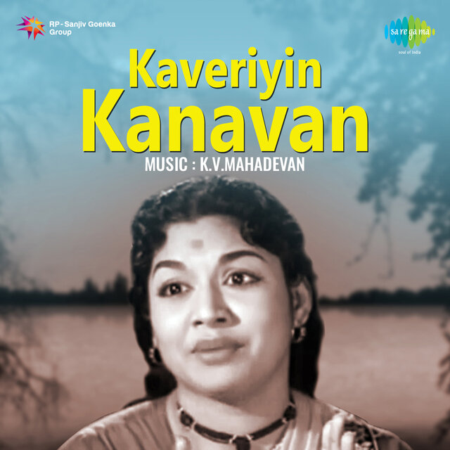 Kaveriyin Kanavan (Original Motion Picture Soundtrack)