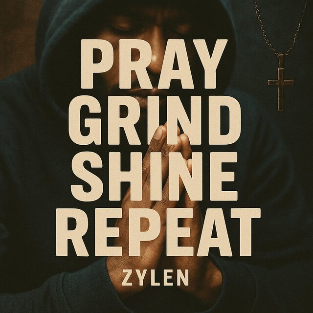 Pray Grind Shine Repeat