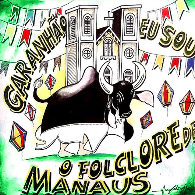 Garanhão: Eu Sou o Folclore de Manaus