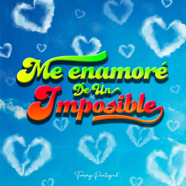 Me Enamoré de un Imposible (Versión 2021)