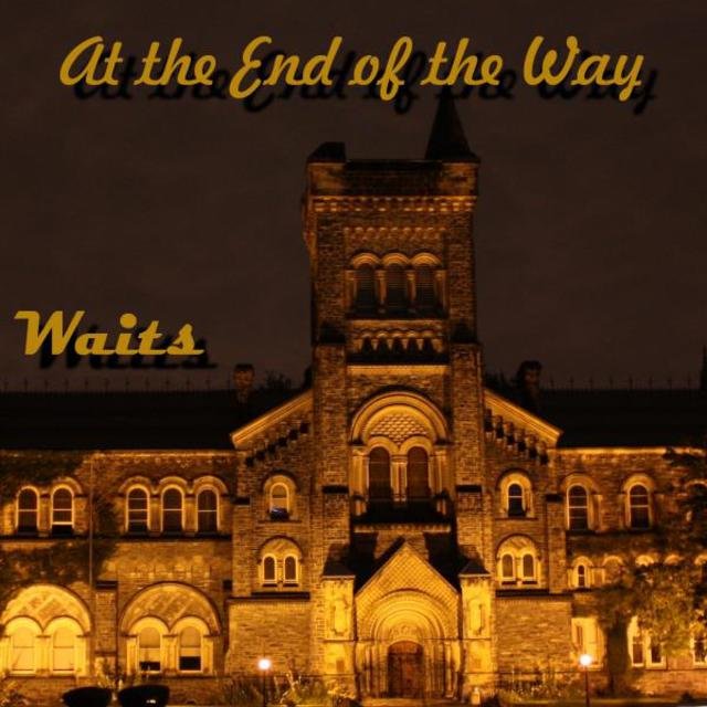 At the End of the Way