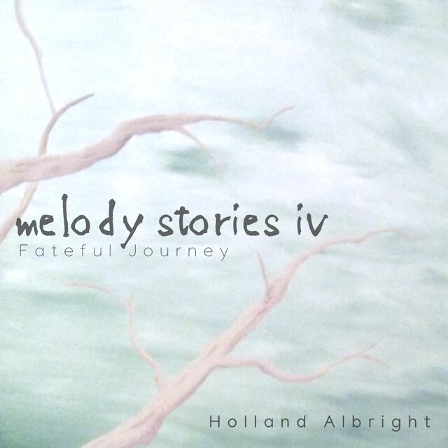 Melody Stories IV: Fateful Journey