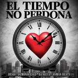 El Tiempo No Perdona